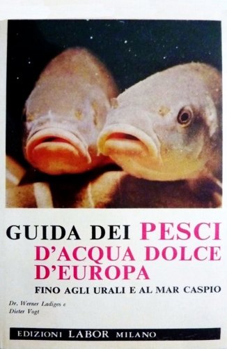 Guida dei pesci d'acqua dolce d'Europa