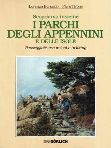 Scopriamo insieme i parchi degli Appennini e delle isole