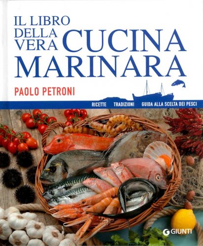 Libro della vera cucina marinara