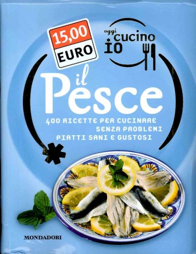 Oggi cucino io il pesce