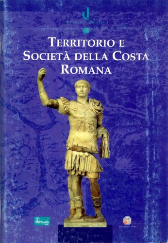 Territorio e società della costa romana