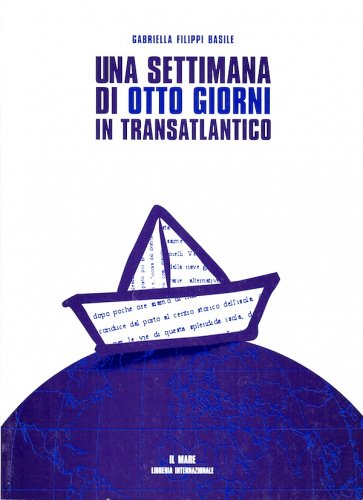 Settimana di otto giorni in transatlantico