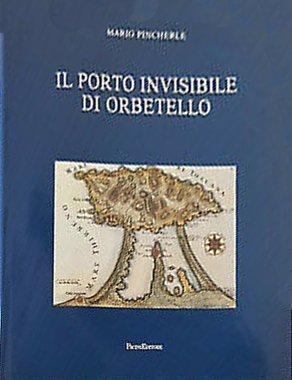 Porto invisibile di Orbetello