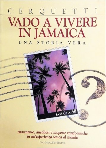 Vado a vivere in Jamaica