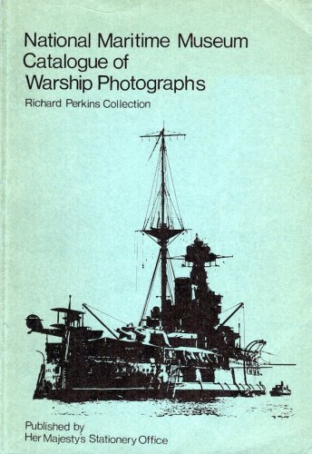 National maritime museum catalogue of warship photographs