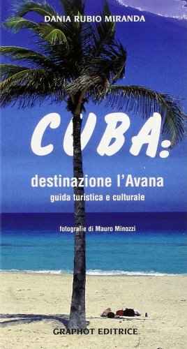 Cuba: destinazione l'Avana