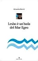 Lesbo è un'isola del Mar Egeo