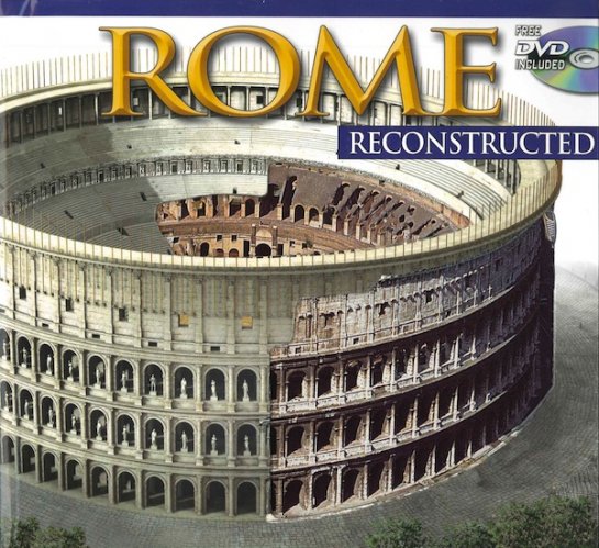 Rome reconstructed - with DVD