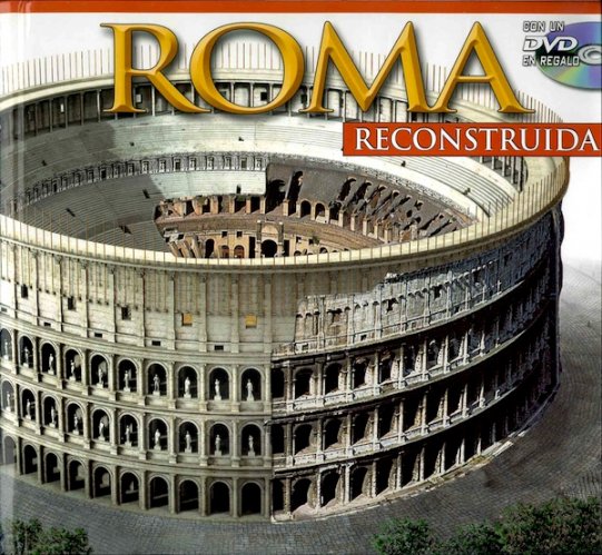 Roma reconstruida - con DVD