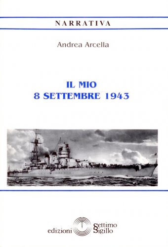 Mio 8 settembre 1943