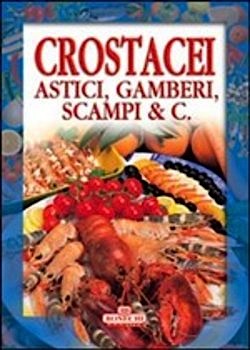 Crostacei astici gamberi scampi & c.