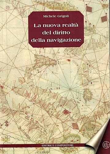 Nuova realtà del diritto della navigazione