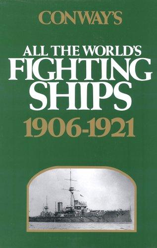 Conway's all the world's fighting ships 1906-1921