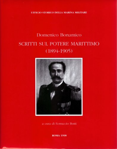 Scritti sul potere marittimo 1894-1905