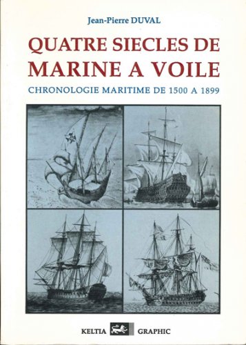 Quatre siecles de marine a voile