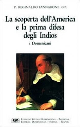 Scoperta dell'America e la prima difesa degli indios