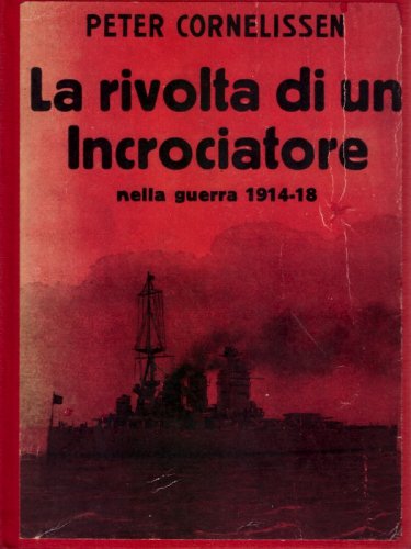 Rivolta di un incrociatore nella guerra 1914-18