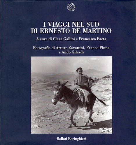 Viaggi nel Sud di Ernesto De Martino