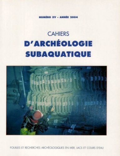 Cahiers d'archeologie subaquatique XV