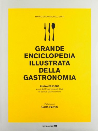 Grande enciclopedia illustrata della gastronomia