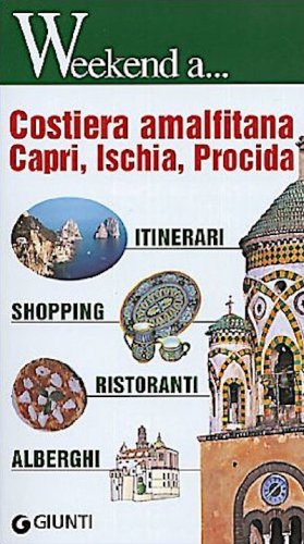 Costiera amalfitana Capri, Ischia, Procida