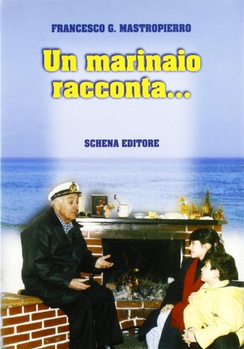 Marinaio racconta...