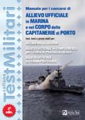 Manuale per i concorsi di allievo Ufficiale in marina