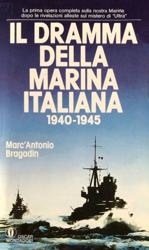 Dramma della Marina italiana 1940-1945 - edizione economica