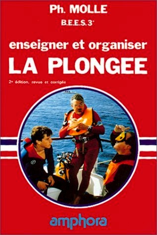 Enseigner et organiser la plongee