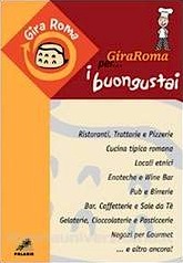 GiraRoma per i buongustai ristoranti trattorie pizzerie