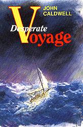 Desperate voyage