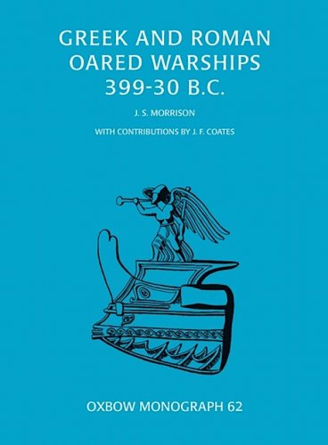 Greek and roman oared warships 399-308 b.C.