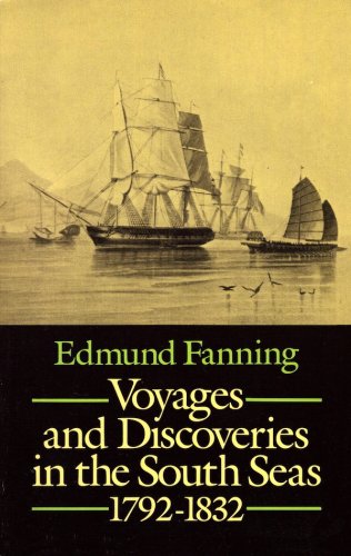 Voyages and discovery in the South Seas 1792-1832