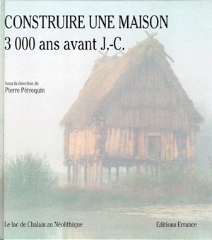 Construire une maison 3000 ans avant J.C.