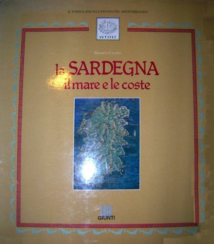 Sardegna il mare e le coste