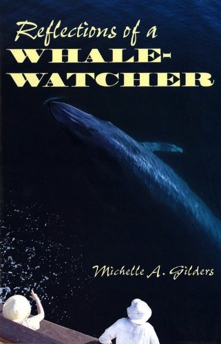 Reflections of a whale watcher