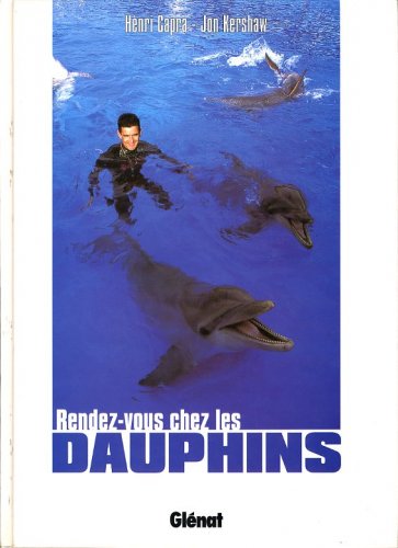 Rendez vous chez les dauphins