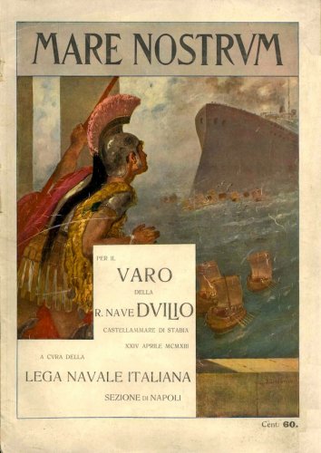 Mare nostrum per il varo della R. nave Duilio a Castellamare