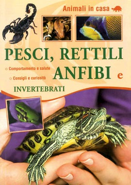 Pesci, retti, anfibi e invertebrati