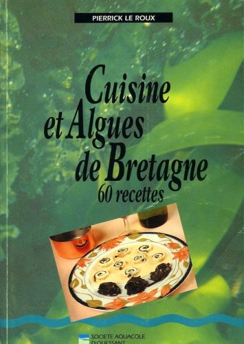 Cuisine et algues de Bretagne