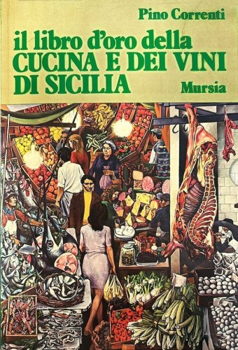 Libro d'oro della cucina e dei vini di Sicilia