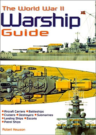 World war II warship guide