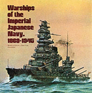 Warships of the Imperial Japanese Navy 1869-1945