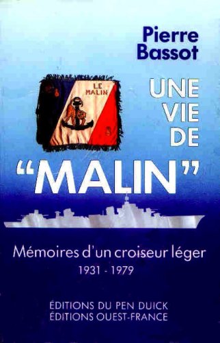 Vie de Malin