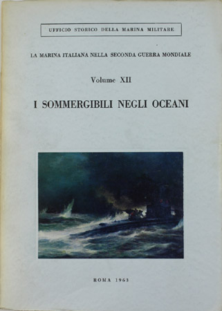 Sommergibili in Mediterraneo tomo II