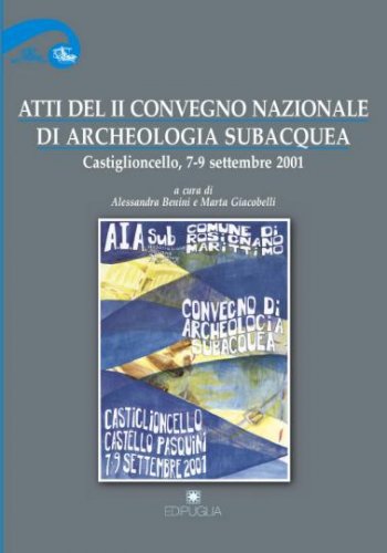 Atti del II convegno nazionale di archeologia subacquea