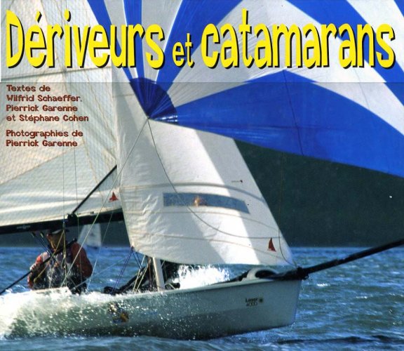 Deriveurs et catamarans