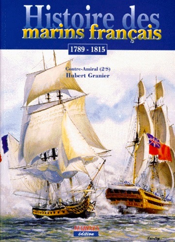 Histoire des marins francais 1789-1815