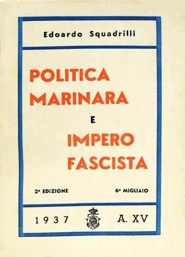 Politica marinara e impero fascista