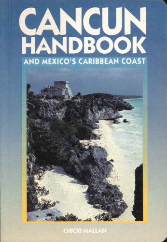 Cancun handbook and Mexico's Caribbean coast